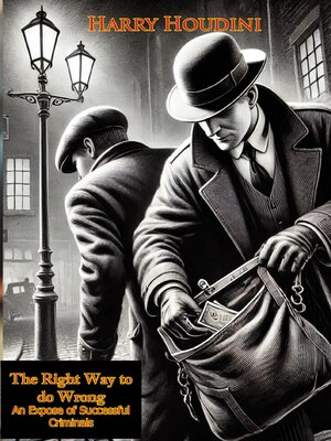 cover image of The Right Way to do Wrong--An Expose of Successful Criminals